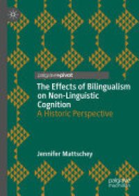 cover of the book The Effects of Bilingualism on Non-Linguistic Cognition: A Historic Perspective