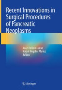 cover of the book Recent Innovations in Surgical Procedures of Pancreatic Neoplasms