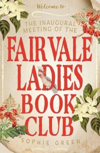 cover of the book The Inaugural Meeting of the Fairvale Ladies Book Club