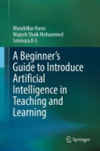 cover of the book A Beginner's Guide to Introduce Artificial Intelligence in Teaching and Learning