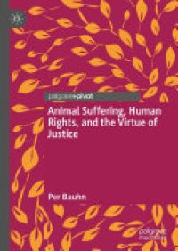 cover of the book Animal Suffering, Human Rights, and the Virtue of Justice