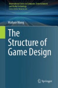 cover of the book The Structure of Game Design