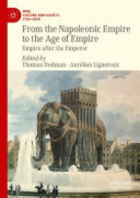 cover of the book From the Napoleonic Empire to the Age of Empire: Empire after the Emperor