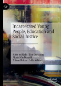 cover of the book Incarcerated Young People, Education and Social Justice