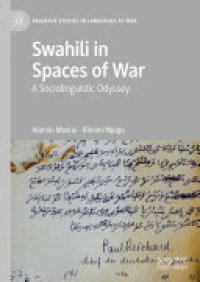 cover of the book Swahili in Spaces of War: A Sociolinguistic Odyssey