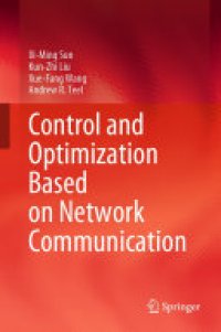 cover of the book Control and Optimization Based on Network Communication