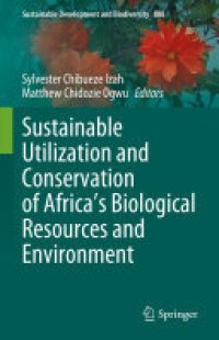 cover of the book Sustainable Utilization and Conservation of Africa’s Biological Resources and Environment