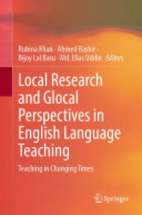 cover of the book Local Research and Glocal Perspectives in English Language Teaching: Teaching in Changing Times