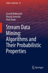 cover of the book Stream Data Mining: Algorithms and Their Probabilistic Properties