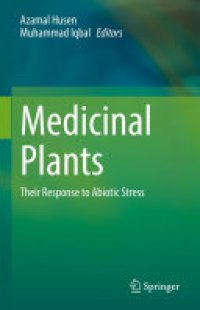 cover of the book Medicinal Plants: Their Response to Abiotic Stress