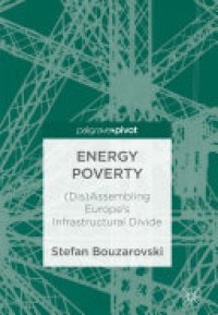 cover of the book Energy Poverty: (Dis)Assembling Europe's Infrastructural Divide