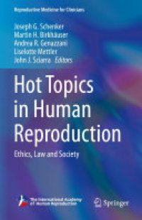 cover of the book Hot Topics in Human Reproduction: Ethics, Law and Society