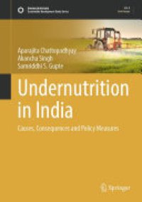 cover of the book Undernutrition in India: Causes, Consequences and Policy Measures