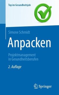 cover of the book Anpacken -Projektmanagement in Gesundheitsberufen