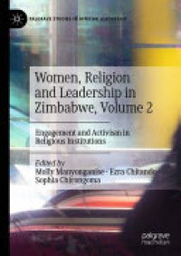 cover of the book Women, Religion and Leadership in Zimbabwe, Volume 2: Engagement and Activism in Religious Institutions