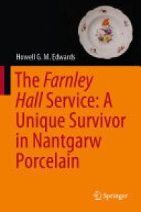 cover of the book The Farnley Hall Service: A Unique Survivor in Nantgarw Porcelain