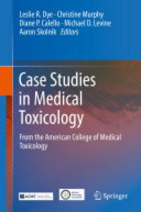 cover of the book Case Studies in Medical Toxicology: From the American College of Medical Toxicology