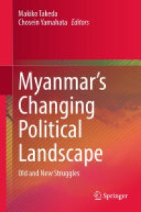 cover of the book Myanmar’s Changing Political Landscape: Old and New Struggles