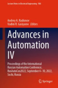 cover of the book Advances in Automation IV: Proceedings of the International Russian Automation Conference, RusAutoCon2022, September 4-10, 2022, Sochi, Russia