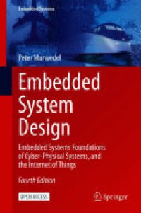 cover of the book Embedded System Design: Embedded Systems Foundations of Cyber-Physical Systems, and the Internet of Things