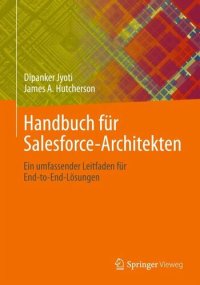 cover of the book Handbuch für Salesforce-Architekten: Ein umfassender Leitfaden für End-to-End-Lösungen