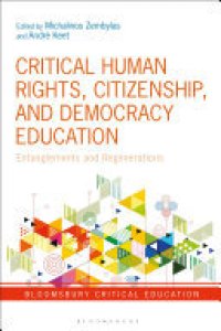 cover of the book Critical Human Rights, Citizenship, and Democracy Education: Entanglements and Regenerations