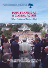 cover of the book Pope Francis as a Global Actor: Where Politics and Theology Meet