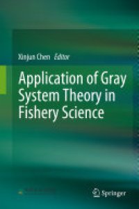 cover of the book Application of Gray System Theory in Fishery Science