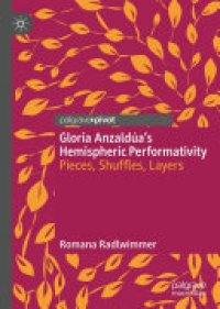 cover of the book Gloria Anzaldúa’s Hemispheric Performativity: Pieces, Shuffles, Layers