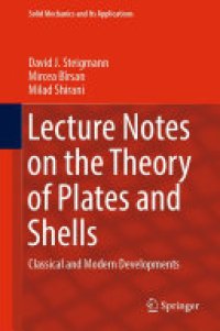 cover of the book Lecture Notes on the Theory of Plates and Shells: Classical and Modern Developments