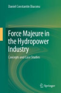 cover of the book Force Majeure in the Hydropower Industry: Concepts and Case Studies