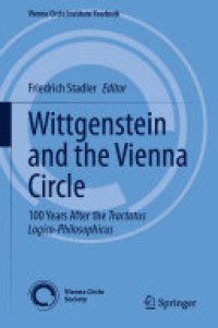 cover of the book Wittgenstein and the Vienna Circle: 100 Years After the Tractatus Logico-Philosophicus