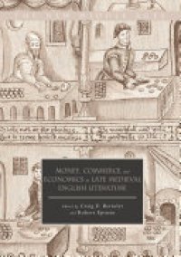 cover of the book Money, Commerce, and Economics in Late Medieval English Literature