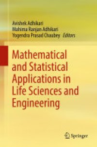 cover of the book Mathematical and Statistical Applications in Life Sciences and Engineering