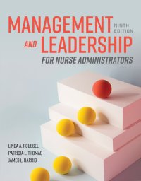 cover of the book Management and Leadership for Nurse Administrators