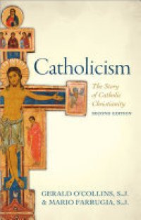 cover of the book Catholicism: The Story of Catholic Christianity