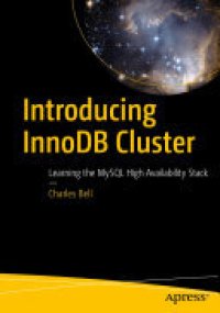 cover of the book Introducing InnoDB Cluster: Learning the MySQL High Availability Stack