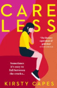 cover of the book Careless: Longlisted for the Women’s Prize for Fiction 2022