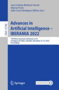 cover of the book Advances in Artificial Intelligence – IBERAMIA 2022: 17th Ibero-American Conference on AI, Cartagena de Indias, Colombia, November 23–25, 2022, Proceedings