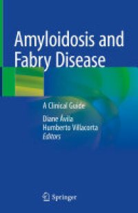 cover of the book Amyloidosis and Fabry Disease: A Clinical Guide