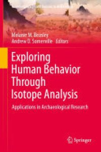 cover of the book Exploring Human Behavior Through Isotope Analysis: Applications in Archaeological Research