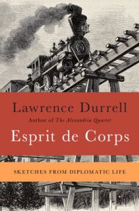 cover of the book Esprit de Corps: Sketches from Diplomatic Life