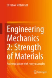 cover of the book Engineering Mechanics 2: Strength of Materials: An introduction with many examples