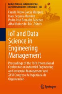 cover of the book IoT and Data Science in Engineering Management: Proceedings of the 16th International Conference on Industrial Engineering and Industrial Management and XXVI Congreso de Ingeniería de Organización