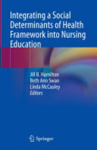 cover of the book Integrating a Social Determinants of Health Framework into Nursing Education