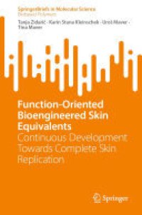 cover of the book Function-Oriented Bioengineered Skin Equivalents: Continuous Development Towards Complete Skin Replication