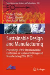 cover of the book Sustainable Design and Manufacturing: Proceedings of the 9th International Conference on Sustainable Design and Manufacturing (SDM 2022)