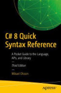 cover of the book C# 8 Quick Syntax Reference: A Pocket Guide to the Language, APIs, and Library