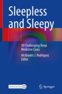 cover of the book Sleepless and Sleepy: 50 Challenging Sleep Medicine Cases