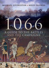 cover of the book 1066: A Guide to the Battles and the Campaigns